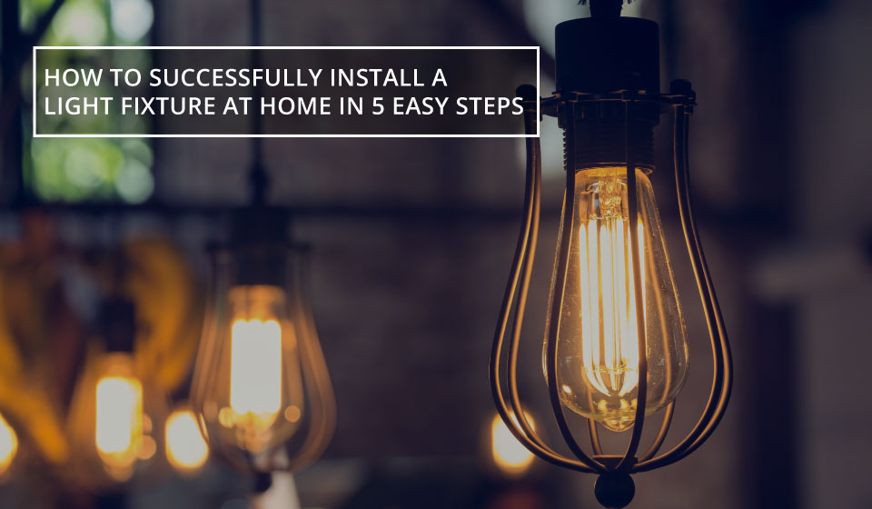Install Light Fixture DIY