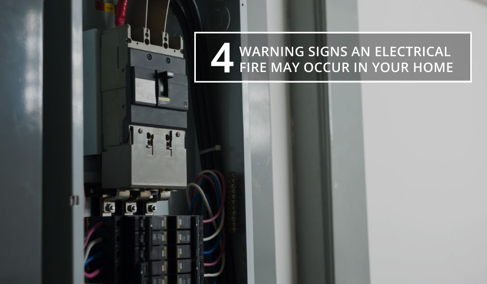 warning signs of electrical fires in your home