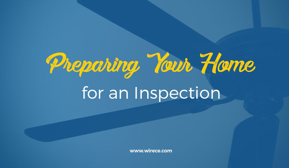 Preparing Your Home for an Inspection - Wire Craft Electric - Edmonds, WA