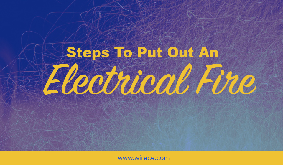 How to put out an electrical fire