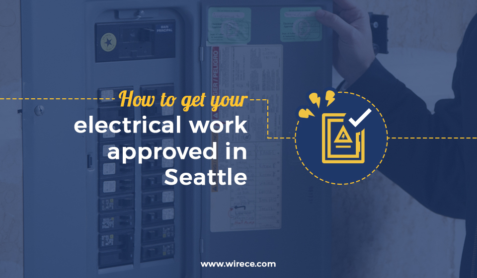 how to get electrical work approved in seattle